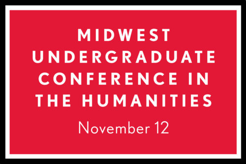 Central College hosts the 6th Annual Midwest Undergraduate Conference in the Humanities (MUCH) Nov. 12.