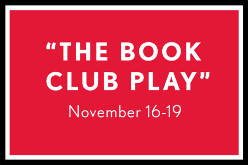 This hit comedy about books and people who love them runs at 7:30 p.m. Nov. 16-19.
