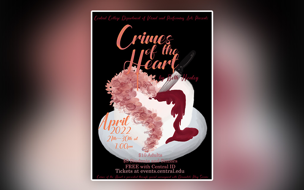 Central College Theatre to Present “Crimes of the Heart”