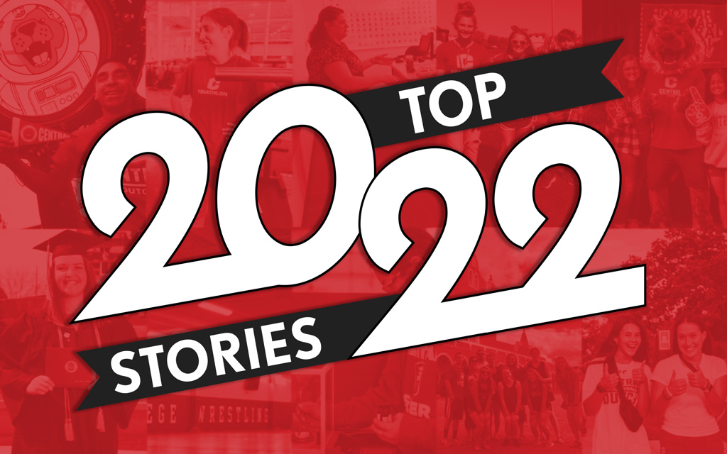 Review of Central’s Top Stories in 2022