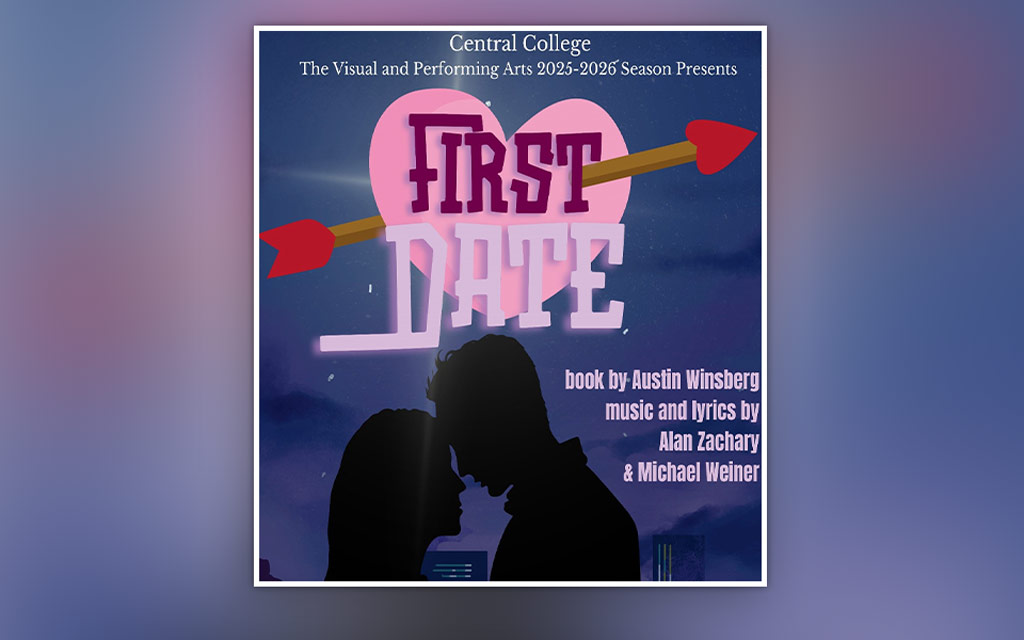 Central Theatre to Produce Musical Comedy, First Date